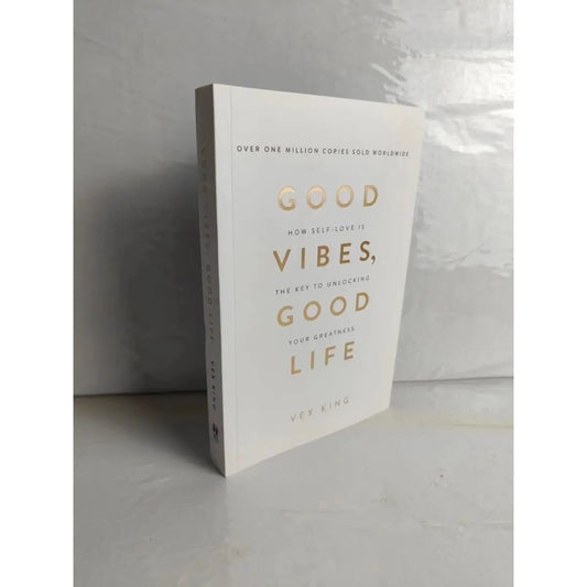 Good Vibes, Good Life - By Vex King (Paperback)-ALOE WINGS STORE