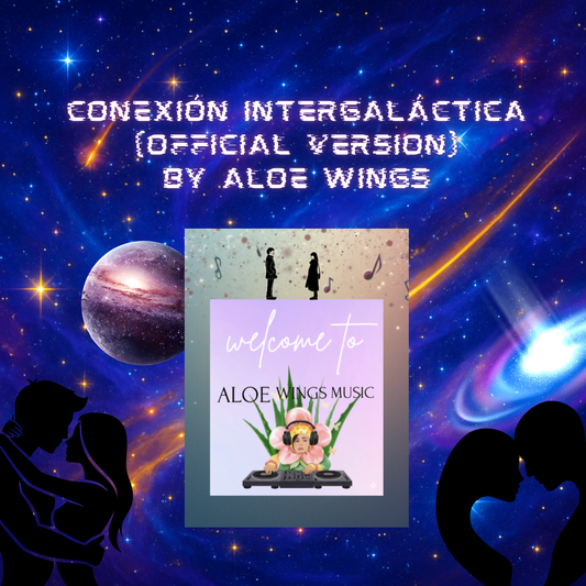Official cover art for "Conexión Intergaláctica" by Aloe Wings, featuring a romantic silhouette of a couple against a vibrant cosmic nebula with planets and stars.