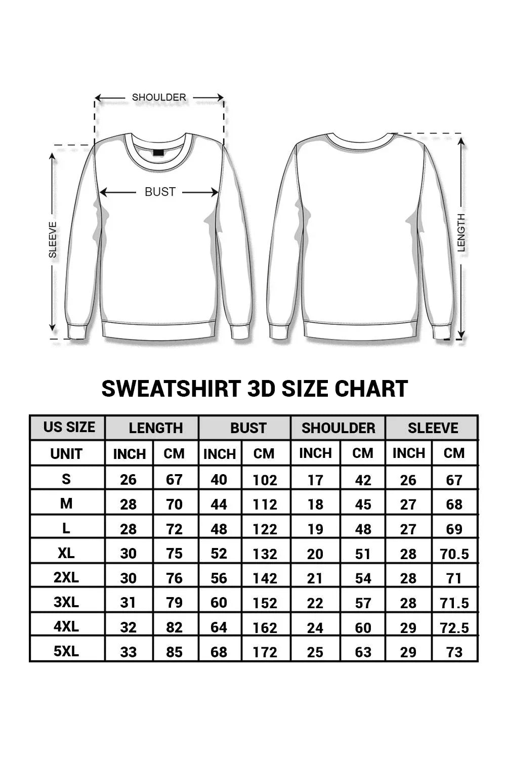 Sweatshirt 3D Size Chart - US Sizes S to 4XL, Measurements for Length, Bust, Shoulder, Sleeve
