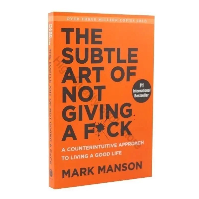 The Subtle Art Of Not Giving A F*ck By Mark Manson (Paperback) - ALOE WINGS STORE